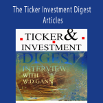 W.D.Gann - The Ticker Investment Digest Articles
