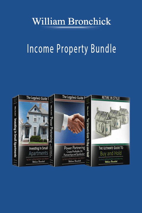William Bronchick - Income Property Bundle