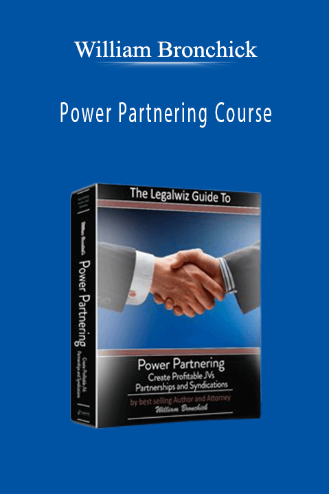 William Bronchick - Power Partnering Course