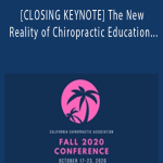 William Meeker - [CLOSING KEYNOTE] The New Reality of Chiropractic Education & Practice Speaker William Meeker DC
