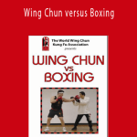 Willian Cheung - Wing Chun versus Boxing
