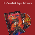 World's Greatest Magic - The Secrets Of Expanded Shells