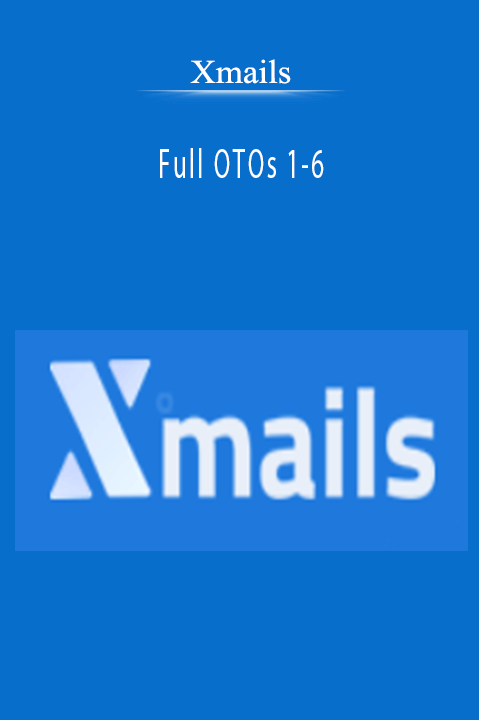 Xmails - Full OTOs 1-6