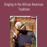 Ysaye Barnwell - Singing in the African American Tradition
