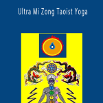 developyourenergy.net - Ultra Mi Zong Taoist Yoga