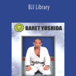 Baret Yoshida - BJJ Library.