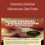 Barrie Konicov and Potentials Unlimited - Subconscious Sales Power.
