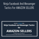Ben Cummings And Manuel Suarez - Ninja Facebook And Messenger Tactics For AMAZON SELLERS