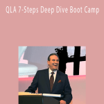 Bruce Whipple – QLA 7-Steps Deep Dive Boot Camp