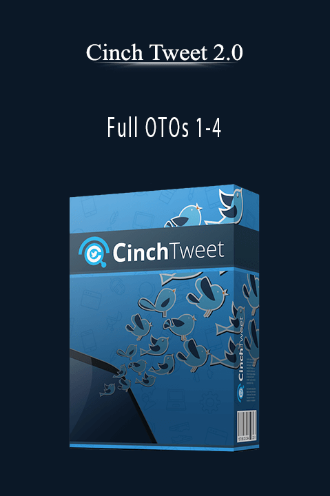 Cinch Tweet 2.0 - Full OTOs 1-4