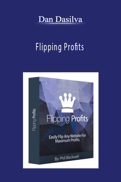 Dan Dasilva - Flipping Profits