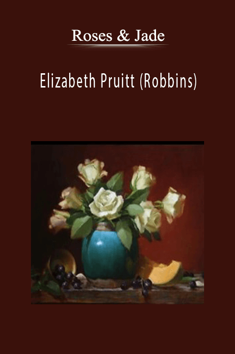 Elizabeth Pruitt (Robbins) Roses & Jade.