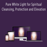 Eric Thompson – Pure White Light for Spiritual Cleansing, Protection and Elevation
