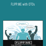 FLIPP:ME with OTOs