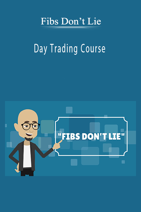 Fibs Don’t Lie - Day Trading Course