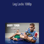 Garry Tonon – Leg Locks 1080p
