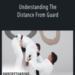 Gui Mendes - Understanding The Distance From Guard.