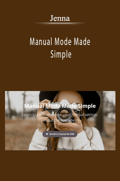 Jenna - Manual Mode Made Simple