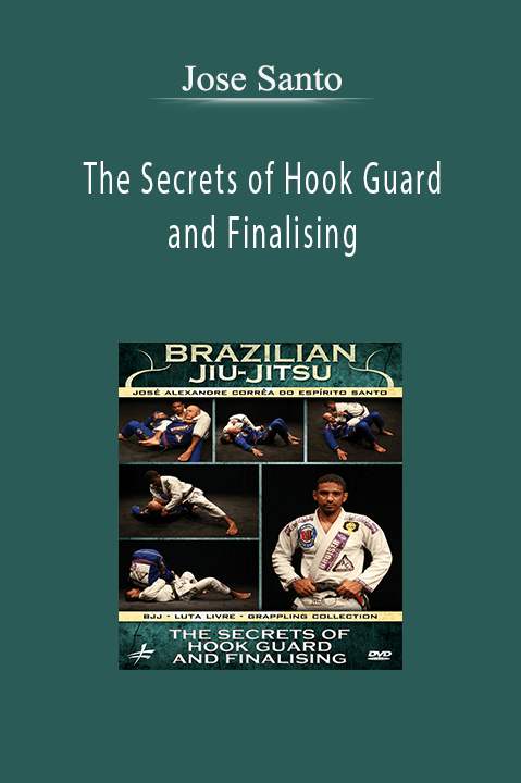 Jose Santo - The Secrets of Hook Guard and Finalising