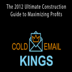 Josh Weidman - The 2012 Ultimate Construction Guide to Maximizing Profits.