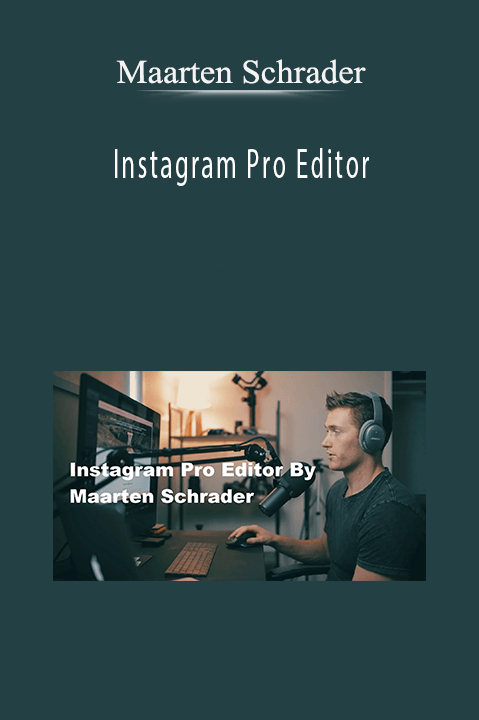 Maarten Schrader – Instagram Pro Editor