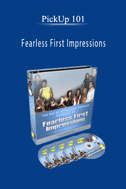PickUp 101 - Fearless First Impressions.