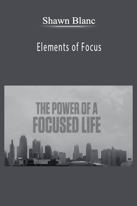 Shawn Blanc – Elements of Focus