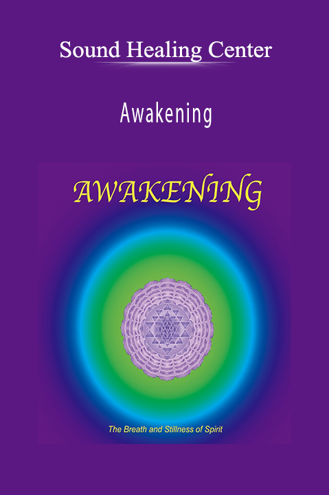 Sound Healing Center – Awakening