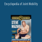 Steve Maxwell – Encyclopedia of Joint Mobility
