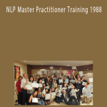 Tad James & Wyatt Woodsmall – NLP Master Practitioner Training 1988