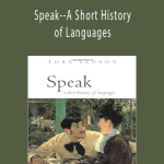 Tore Janson - Speak--A Short History of Languages