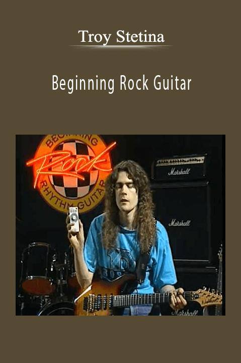 Troy Stetina – Beginning Rock Guitar