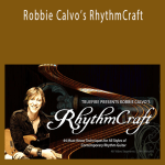 Truefire - Robbie Calvo’s RhythmCraft