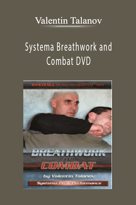 Valentin Talanov - Systema Breathwork and Combat DVD