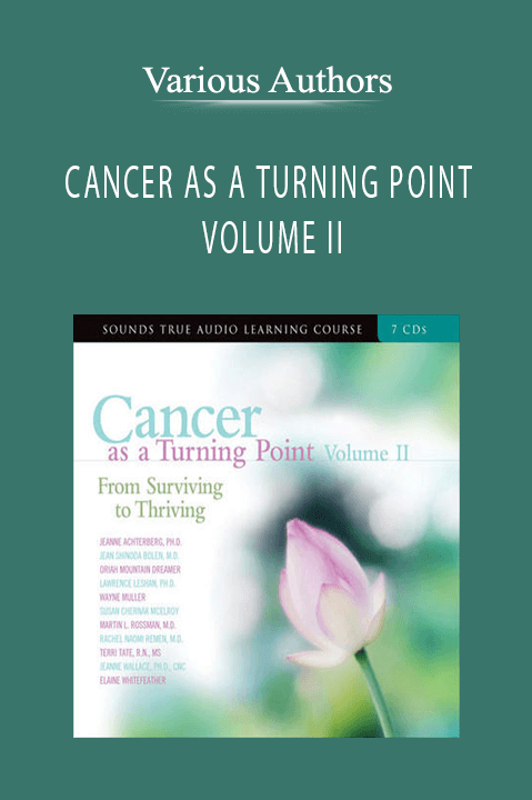 Various Authors – CANCER AS A TURNING POINT VOLUME II
