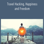Wilko Van De Kamp - Travel Hacking, Happiness and Freedom