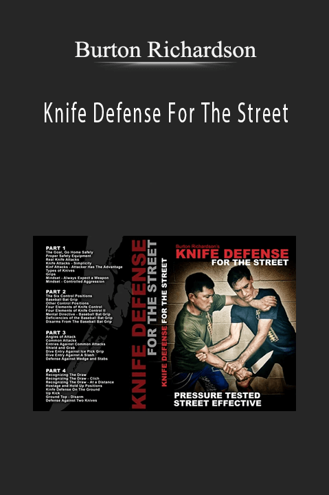 Burton Richardson – Knife Defense For The Street