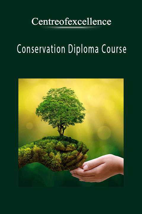 Centreofexcellence - Conservation Diploma Course
