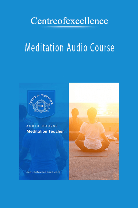 Centreofexcellence - Meditation Audio Course.Centreofexcellence - Meditation Audio Course.