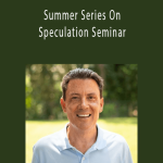 Dan Sheridan - Summer Series On Speculation Seminar.