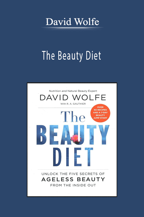David Wolfe - The Beauty Diet