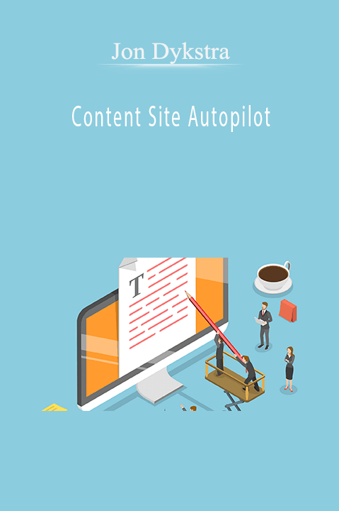 Jon Dykstra – Content Site Autopilot