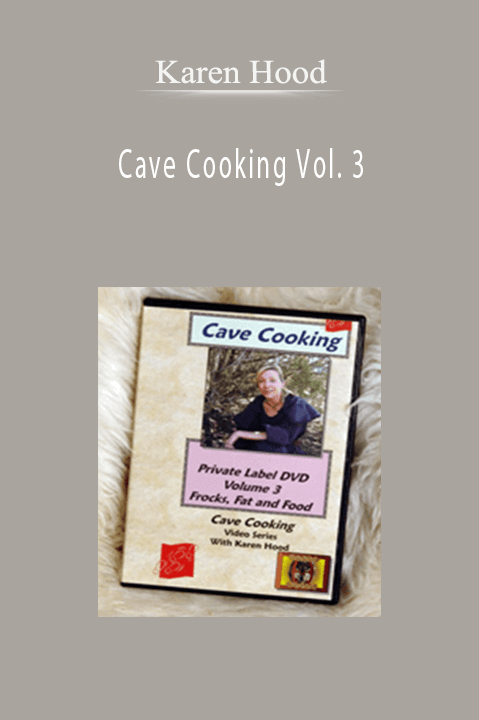 Karen Hood - Cave Cooking Vol. 3