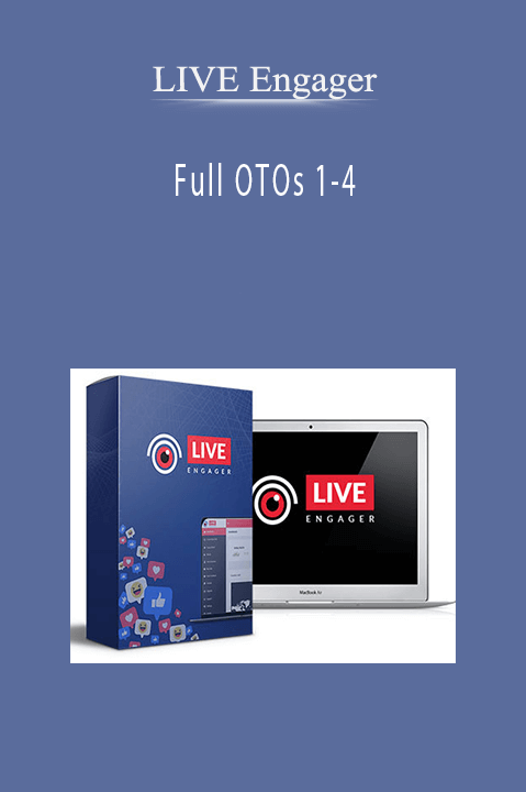 LIVE Engager - Full OTOs 1-4