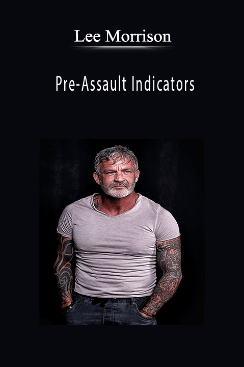 Lee Morrison - Pre-Assault Indicators.