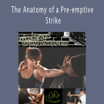Lee Morrison - The Anatomy of a Pre-emptive Strike