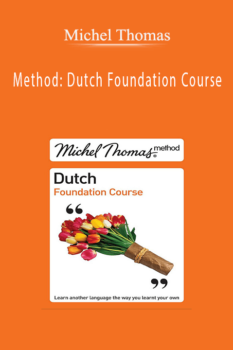 Method: Dutch Foundation Course - Michel Thomas