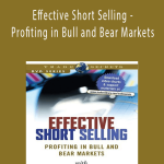 Michael Smith - Effective Short Selling - Profiting in Bull and Bear Markets