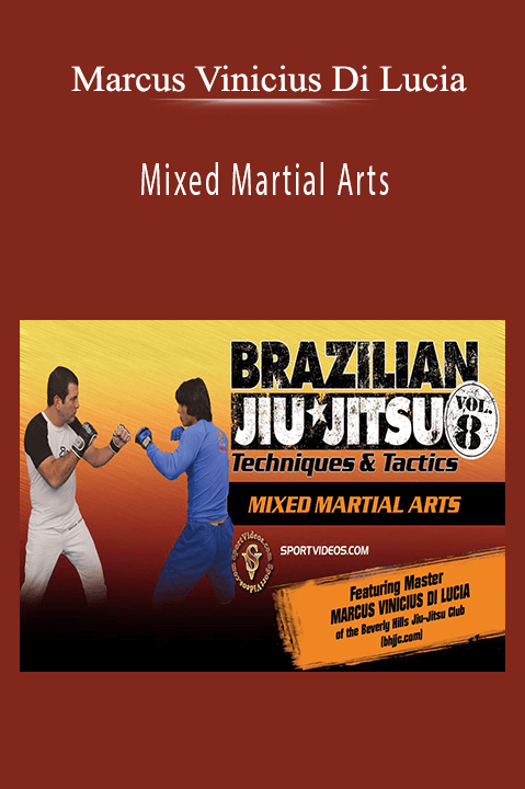 Mixed Martial Arts by Marcus Vinicius Di Lucia.