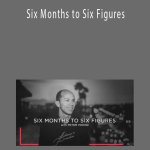 Peter Voogd - Six Months to Six Figures